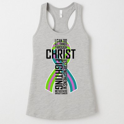 I Can Do All Things Through Christ Metastatic Breast Cancer Womens Tank Top