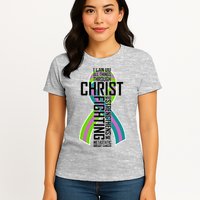 I Can Do All Things Through Christ Metastatic Breast Cancer Womens T-Shirt