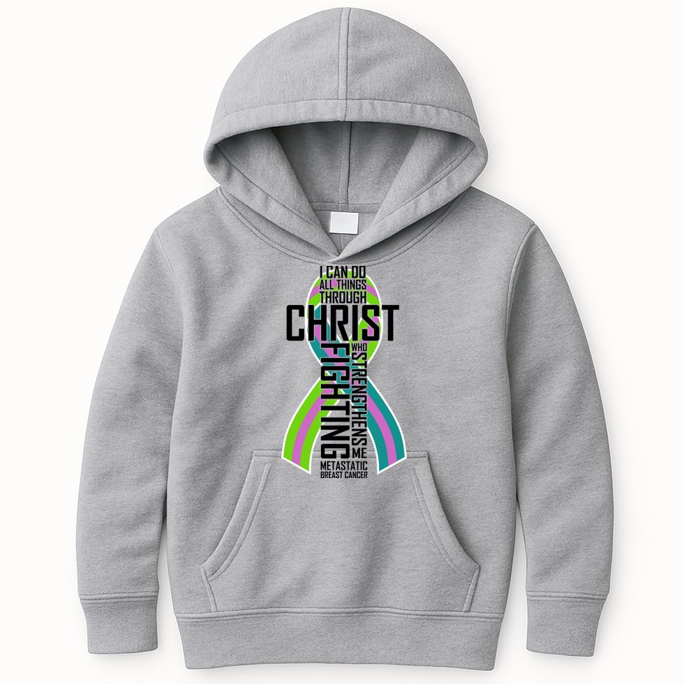 I Can Do All Things Through Christ Metastatic Breast Cancer Kids Hoodie