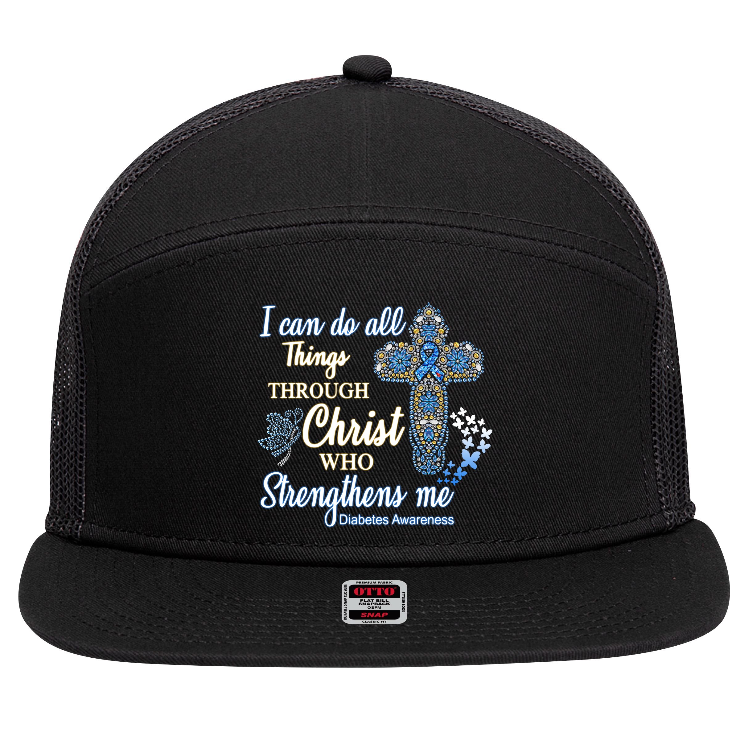 I Can Do All Things Through Christ Who Strengthens Me Diabetes Awareness 7 Panel Mesh Trucker Snapback Hat