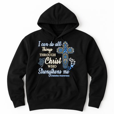 I Can Do All Things Through Christ Who Strengthens Me Diabetes Awareness Hoodie