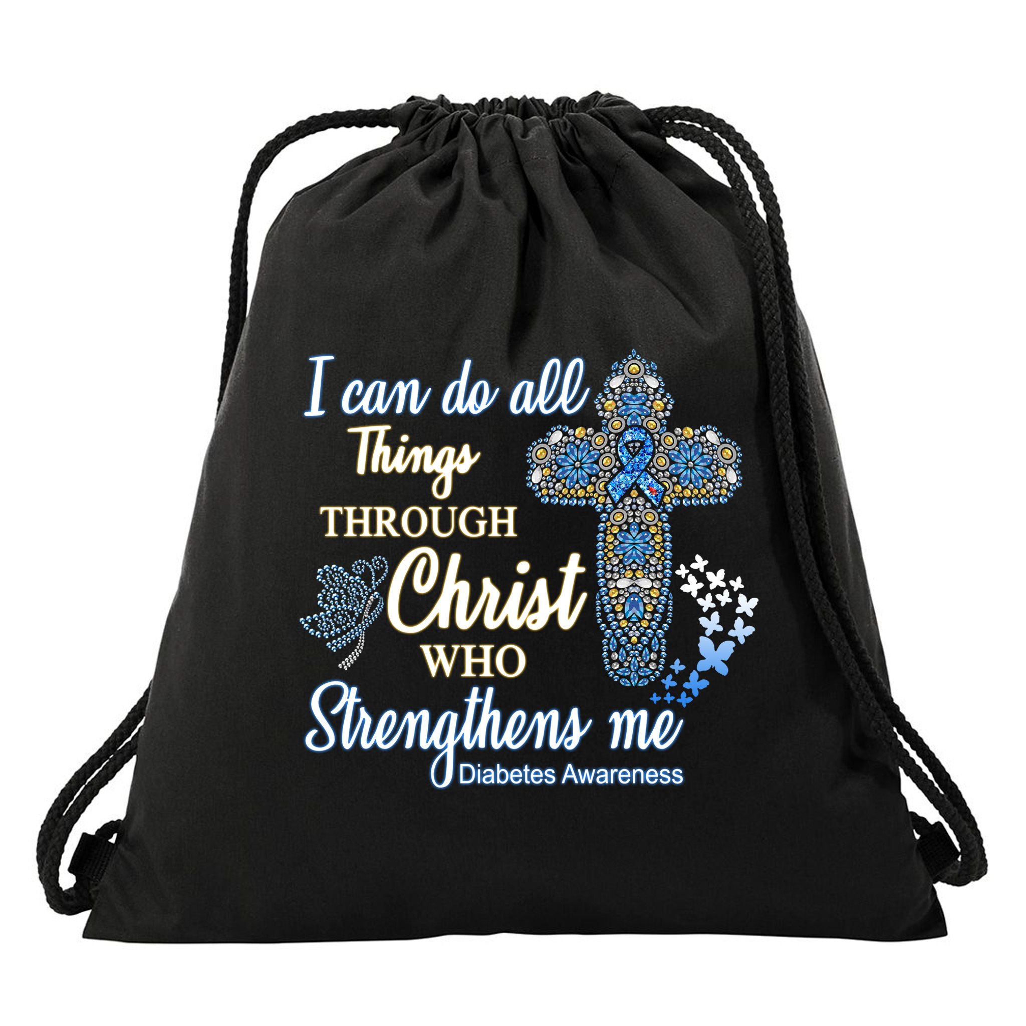 I Can Do All Things Through Christ Who Strengthens Me Diabetes Awareness Drawstring Bag