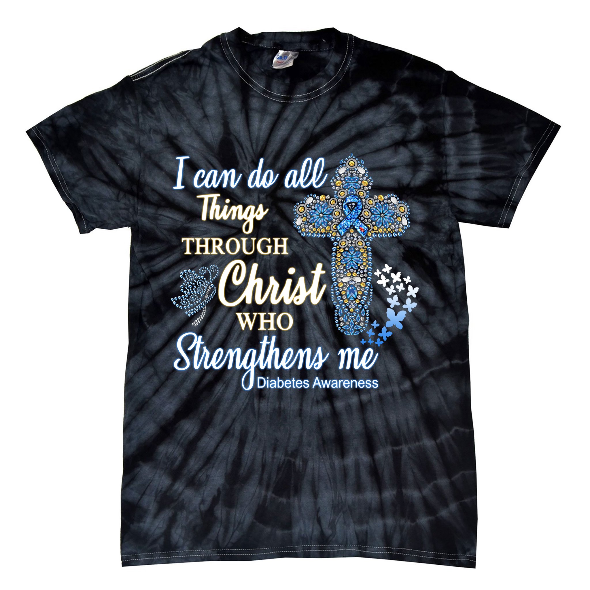 I Can Do All Things Through Christ Who Strengthens Me Diabetes Awareness Tie-Dye T-Shirt