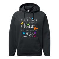 I Can Do All Things Through Christ Butterfly Performance Fleece Hoodie