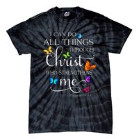 I Can Do All Things Through Christ Butterfly Tie-Dye T-Shirt