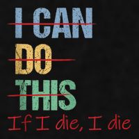 I Can Do This If I Die Funny Saying Quote Ladies PosiCharge Tri-Blend Wicking Tank