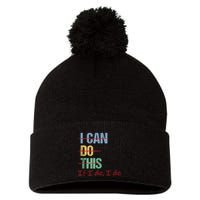 I Can Do This If I Die Funny Saying Quote Pom Pom 12in Knit Beanie