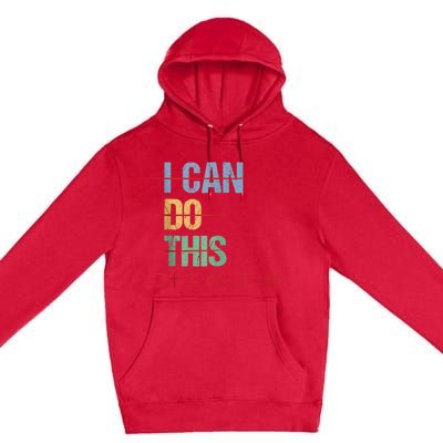 I Can Do This If I Die Funny Saying Quote Premium Pullover Hoodie