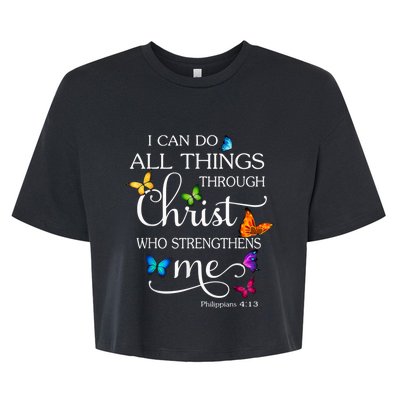 I Can Do All Things Through Christ Butterfly Art Religious Bella+Canvas Jersey Crop Tee