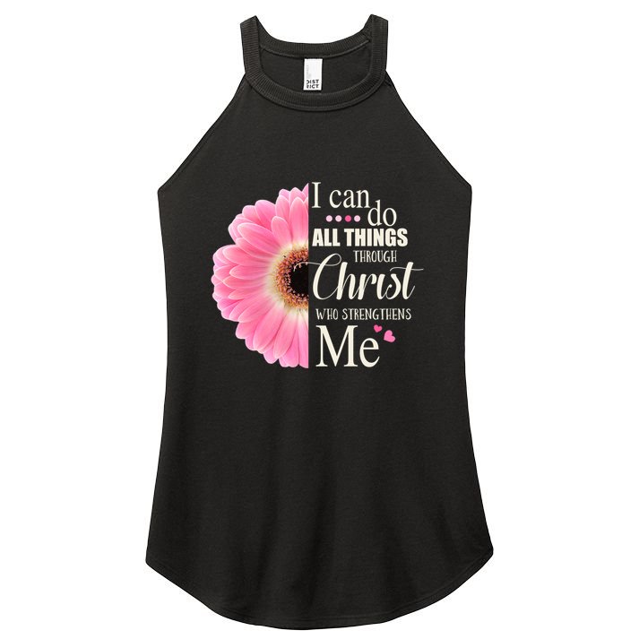 I Can Do All Things Through Christ Who Strengthens Me Bible Cute Gift Women's Perfect Tri Rocker Tank