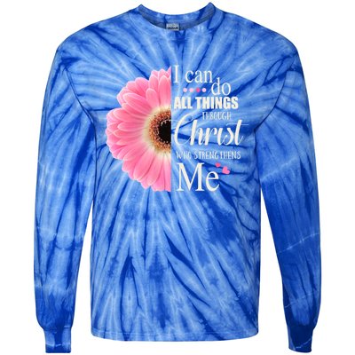 I Can Do All Things Through Christ Who Strengthens Me Bible Cute Gift Tie-Dye Long Sleeve Shirt