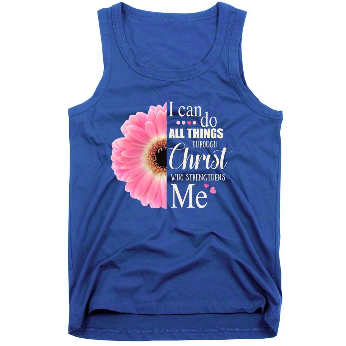 I Can Do All Things Through Christ Who Strengthens Me Bible Cute Gift Tank Top