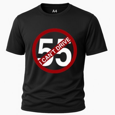 I CanT Drive 55 Funny Gift Red Logo Performance Shirt