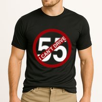 I CanT Drive 55 Funny Gift Red Logo Cooling Performance Crew T-Shirt