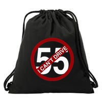 I CanT Drive 55 Funny Gift Red Logo Drawstring Bag
