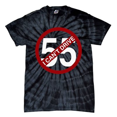 I CanT Drive 55 Funny Gift Red Logo Tie-Dye T-Shirt