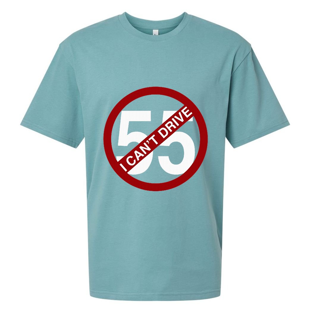 I CanT Drive 55 Funny Gift Red Logo Sueded Cloud Jersey T-Shirt