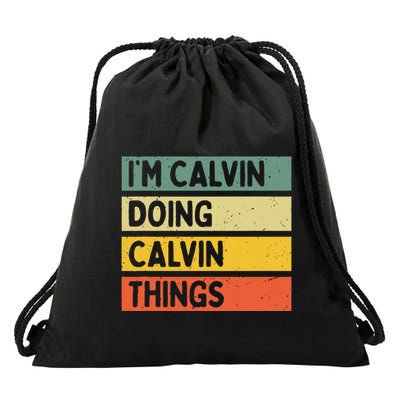 IM Calvin Doing Calvin Things Funny Personalized Quote Drawstring Bag