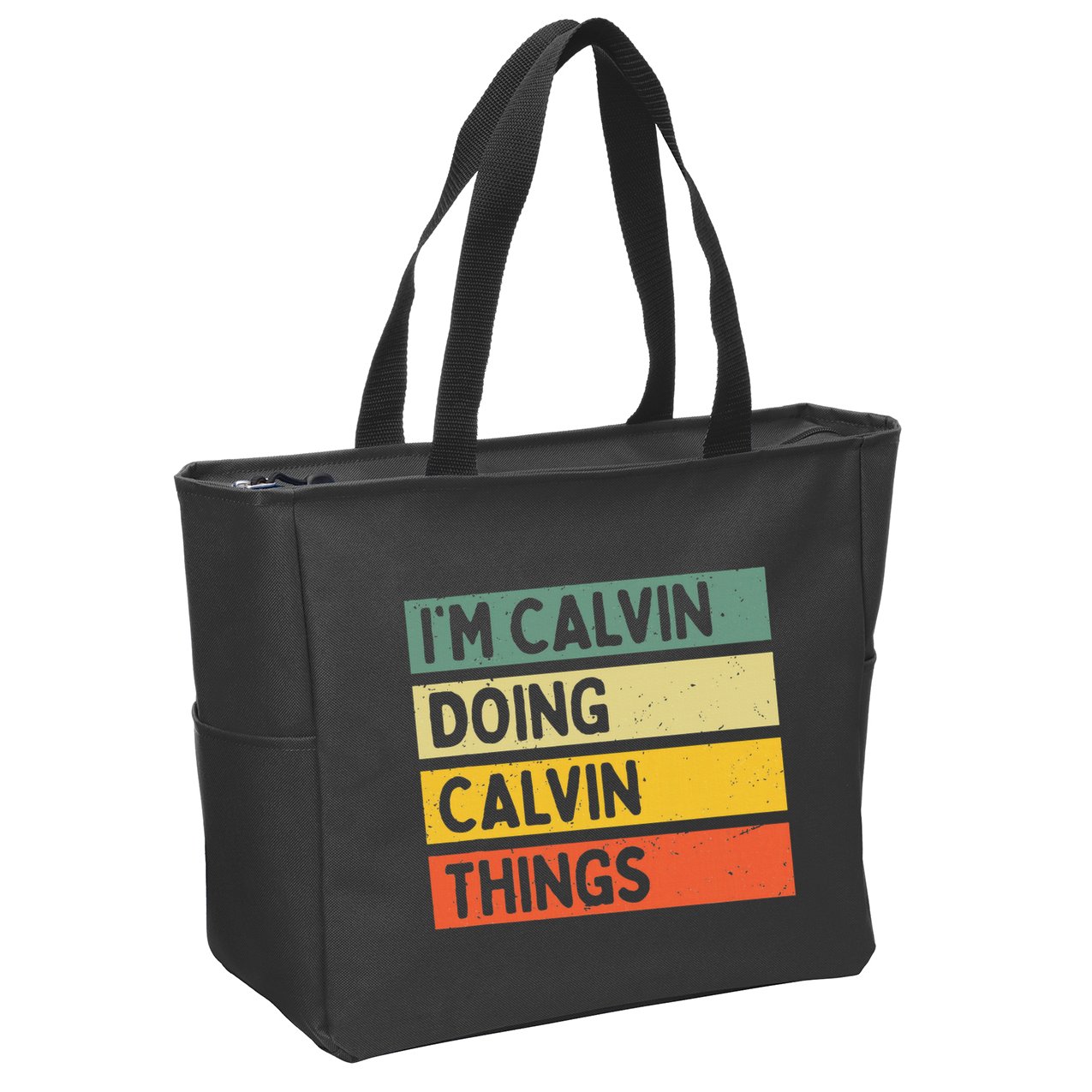 IM Calvin Doing Calvin Things Funny Personalized Quote Zip Tote Bag
