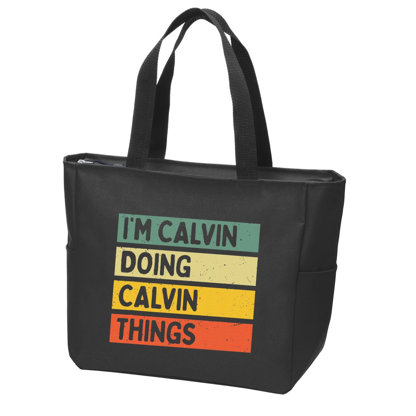 IM Calvin Doing Calvin Things Funny Personalized Quote Zip Tote Bag