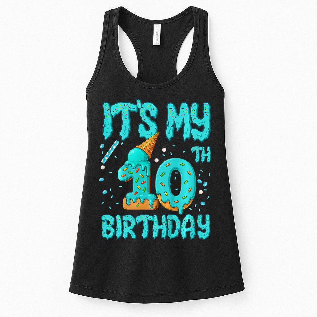 Ice Cream Drip 10th Birthday 10 Years Old Birthday Womens Tank Top