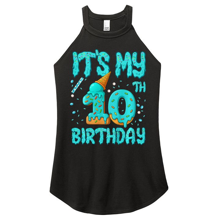Ice Cream Drip 10th Birthday 10 Years Old Birthday Women's Perfect Tri Rocker Tank