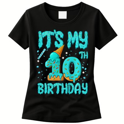 Ice Cream Drip 10th Birthday 10 Years Old Birthday Womens T-Shirt
