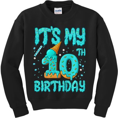 Ice Cream Drip 10th Birthday 10 Years Old Birthday Kids Sweatshirt