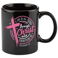I Can Do All Things Through Christ Breast Cancer Awareness 11oz C Handle Ceramic Mug