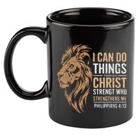 I Can Do All Things Through Christ Inspirational Belief 11oz C Handle Ceramic Mug