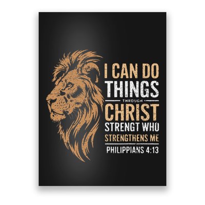 I Can Do All Things Through Christ Inspirational Belief Poster