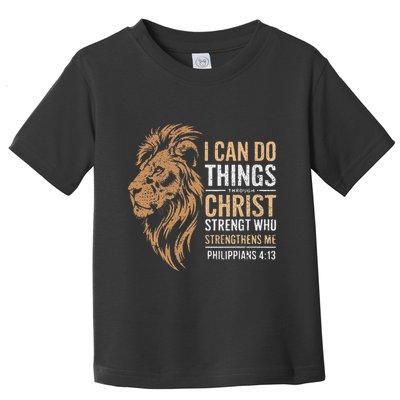 I Can Do All Things Through Christ Inspirational Belief Toddler T-Shirt