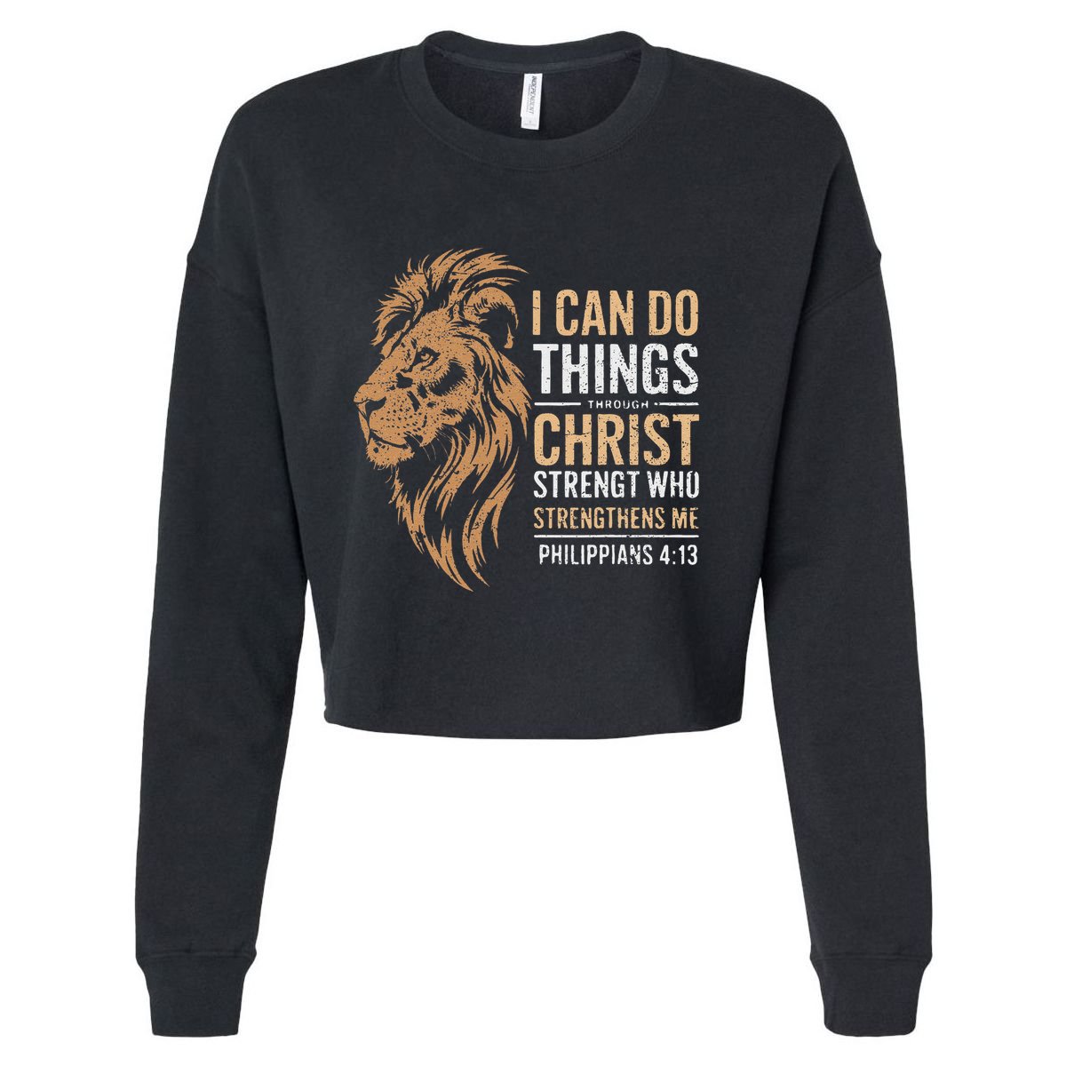 I Can Do All Things Through Christ Inspirational Belief Cropped Pullover Crew
