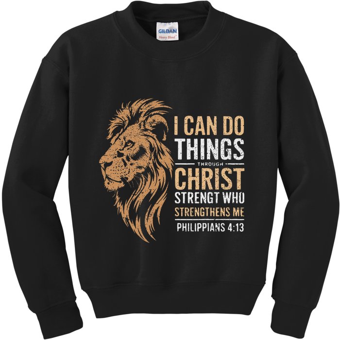 I Can Do All Things Through Christ Inspirational Belief Kids Sweatshirt