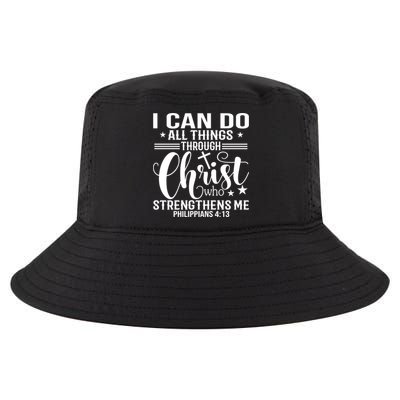 I Can Do All Things Through Christ Bible Gift Cool Comfort Performance Bucket Hat