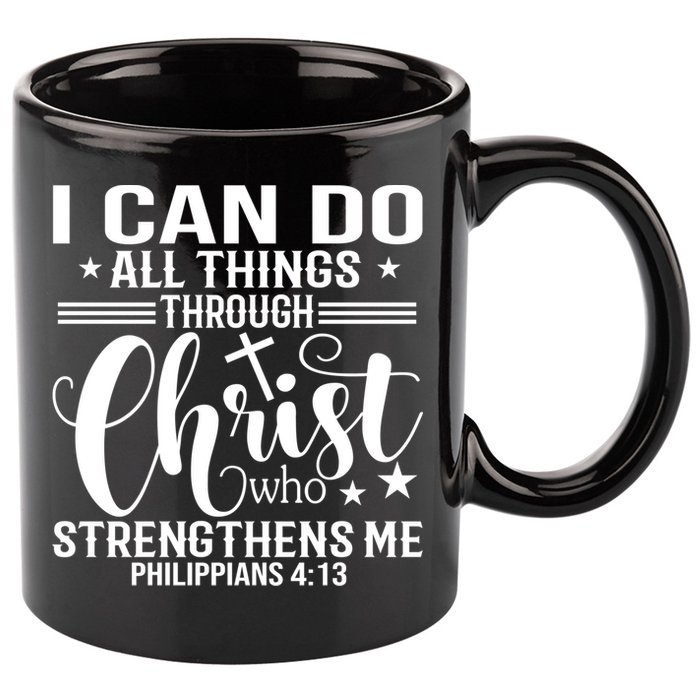 I Can Do All Things Through Christ Bible Gift 11oz C Handle Ceramic Mug