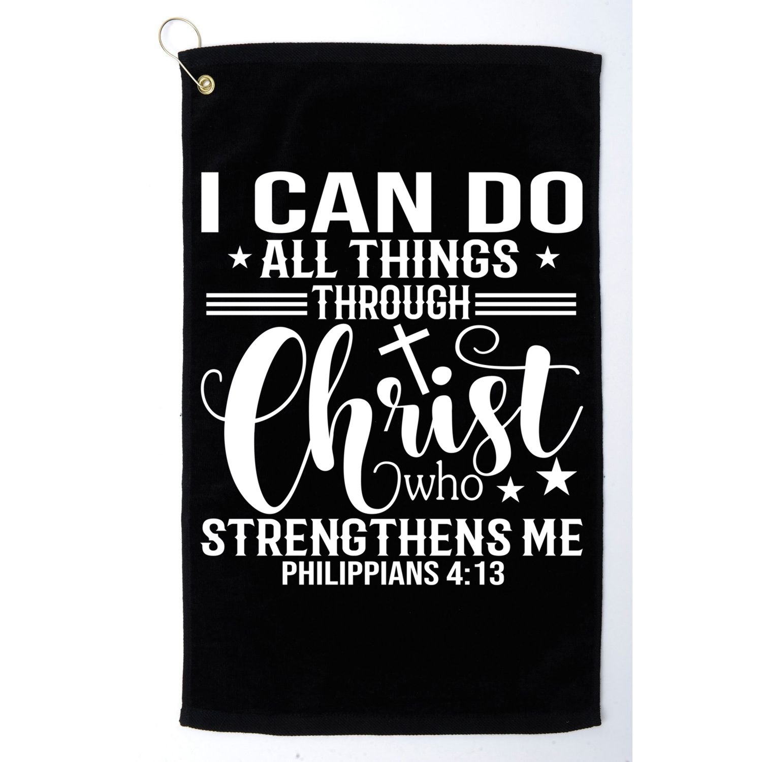 I Can Do All Things Through Christ Bible Gift Golf Towel