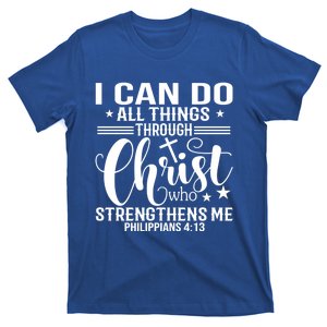 I Can Do All Things Through Christ Bible Gift T-Shirt