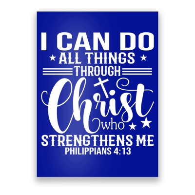 I Can Do All Things Through Christ Bible Gift Poster