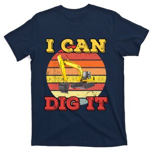 I Can Dig It! T-Shirt