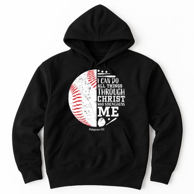 I Can Do All Things Through Christ Who Strengthens Me Baseball Hoodie