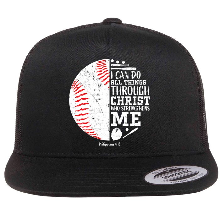 I Can Do All Things Through Christ Who Strengthens Me Baseball Flat Bill Trucker Hat