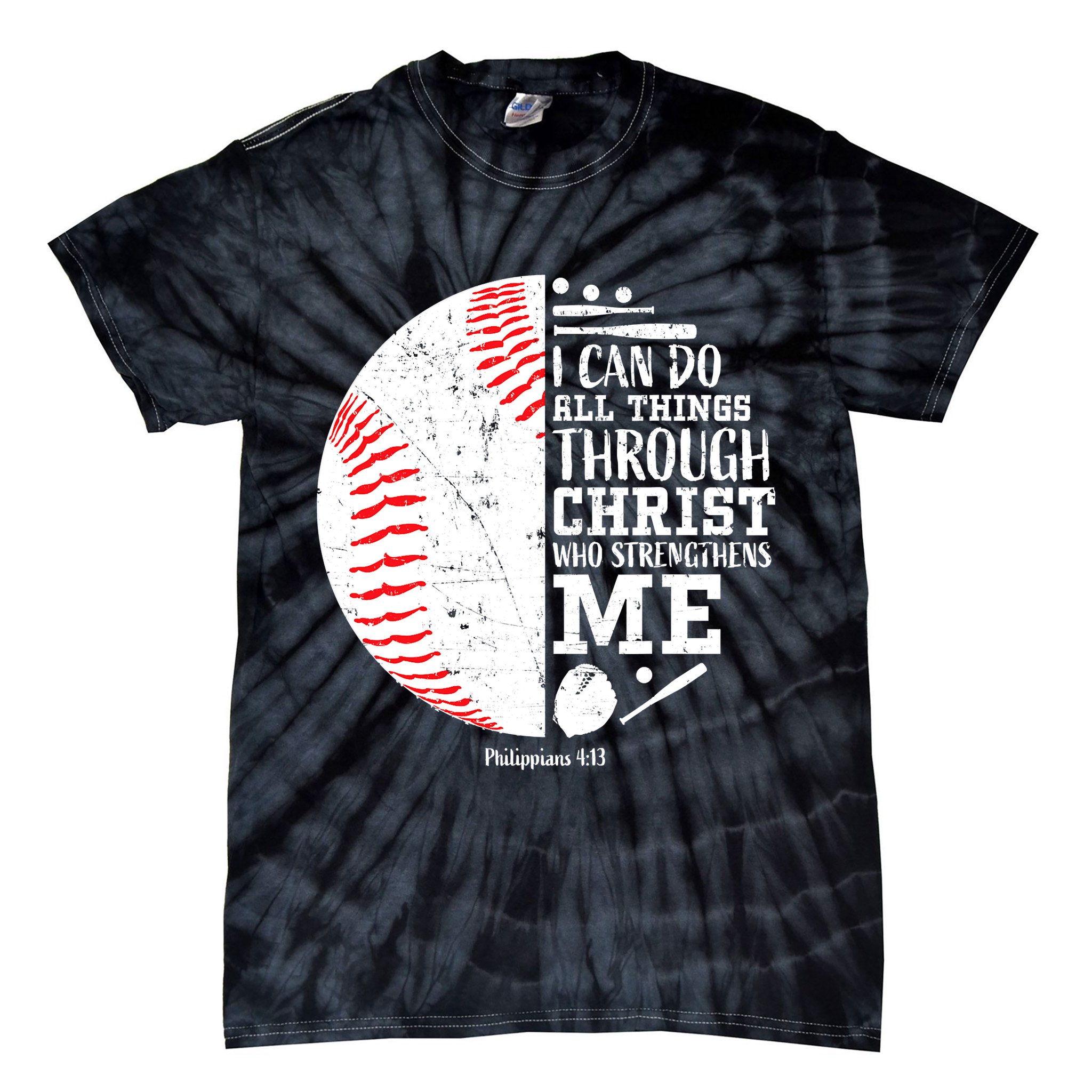 I Can Do All Things Through Christ Who Strengthens Me Baseball Tie-Dye T-Shirt