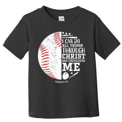 I Can Do All Things Through Christ Who Strengthens Me Baseball Toddler T-Shirt