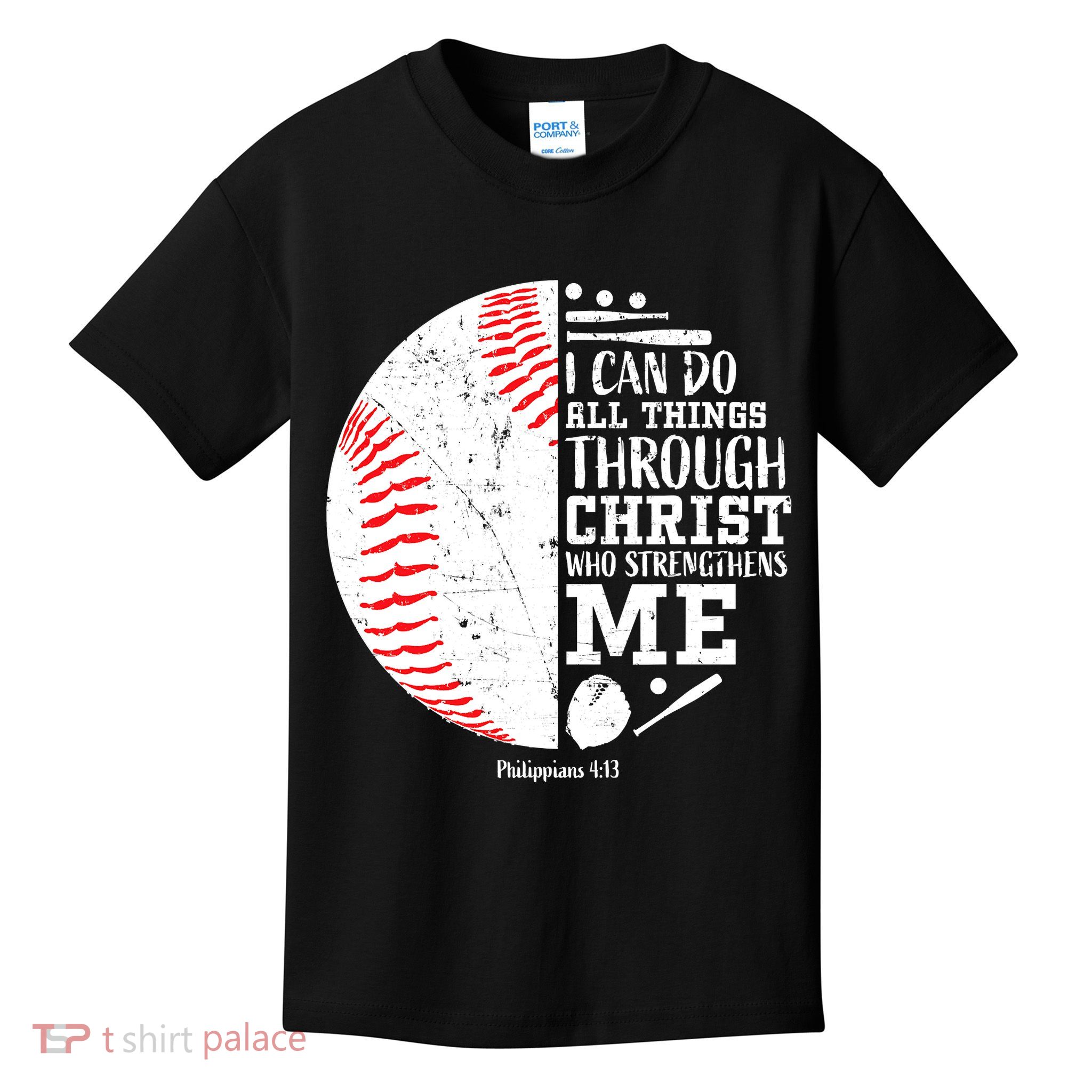 I Can Do All Things Through Christ Who Strengthens Me Baseball Kids T-Shirt