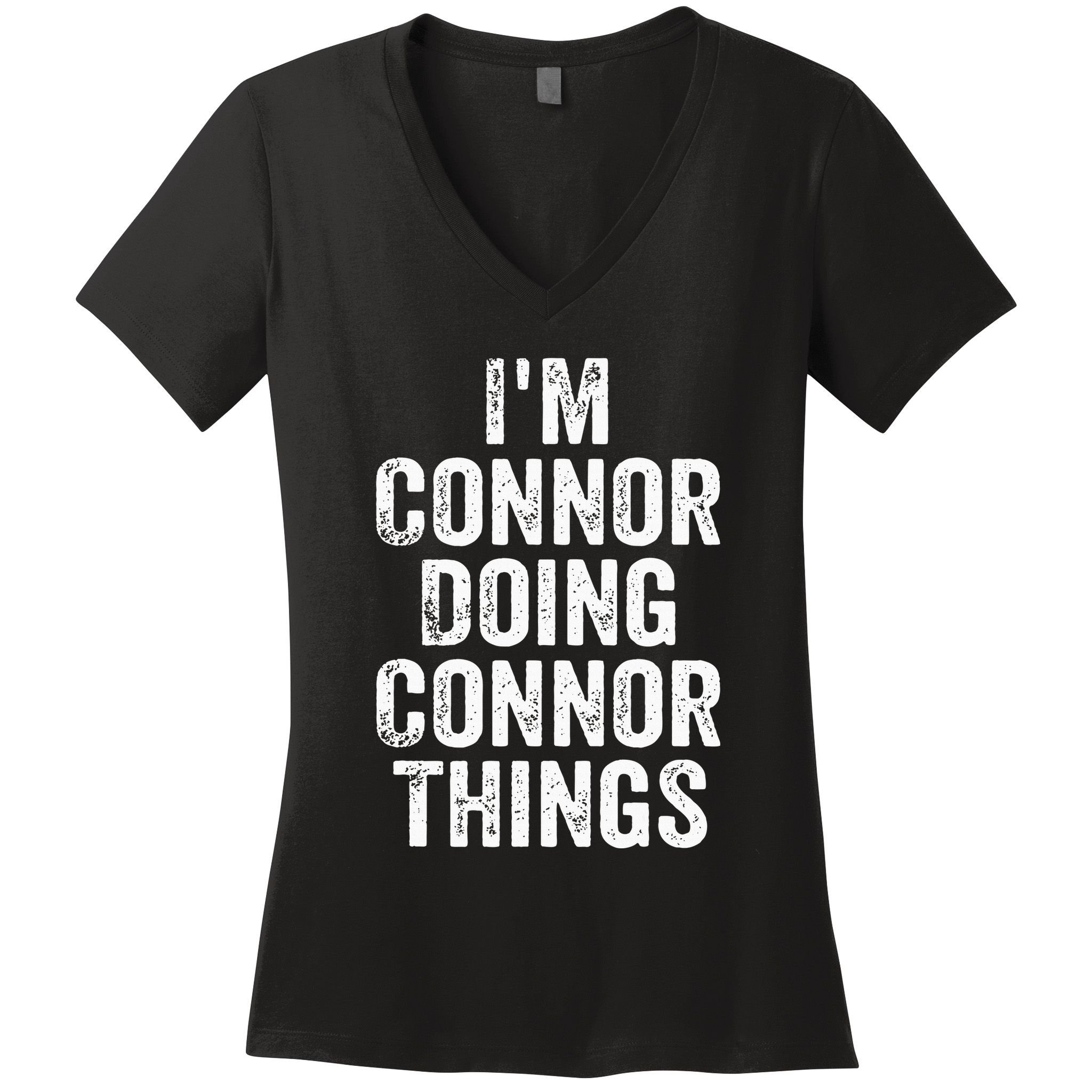 IM Connor Doing Connor Things Personalized First Name Women's V-Neck T-Shirt
