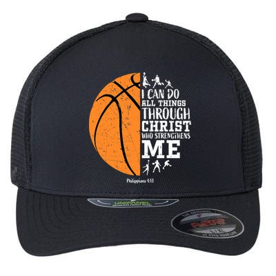 I Can Do All Things Through Christ Who Strengthens Me Basketball Flexfit Unipanel Trucker Cap