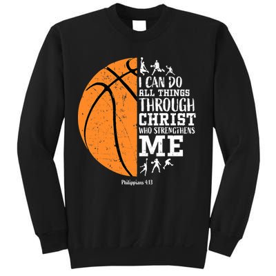 I Can Do All Things Through Christ Who Strengthens Me Basketball Sweatshirt