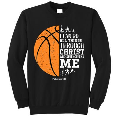 I Can Do All Things Through Christ Who Strengthens Me Basketball Tall Sweatshirt