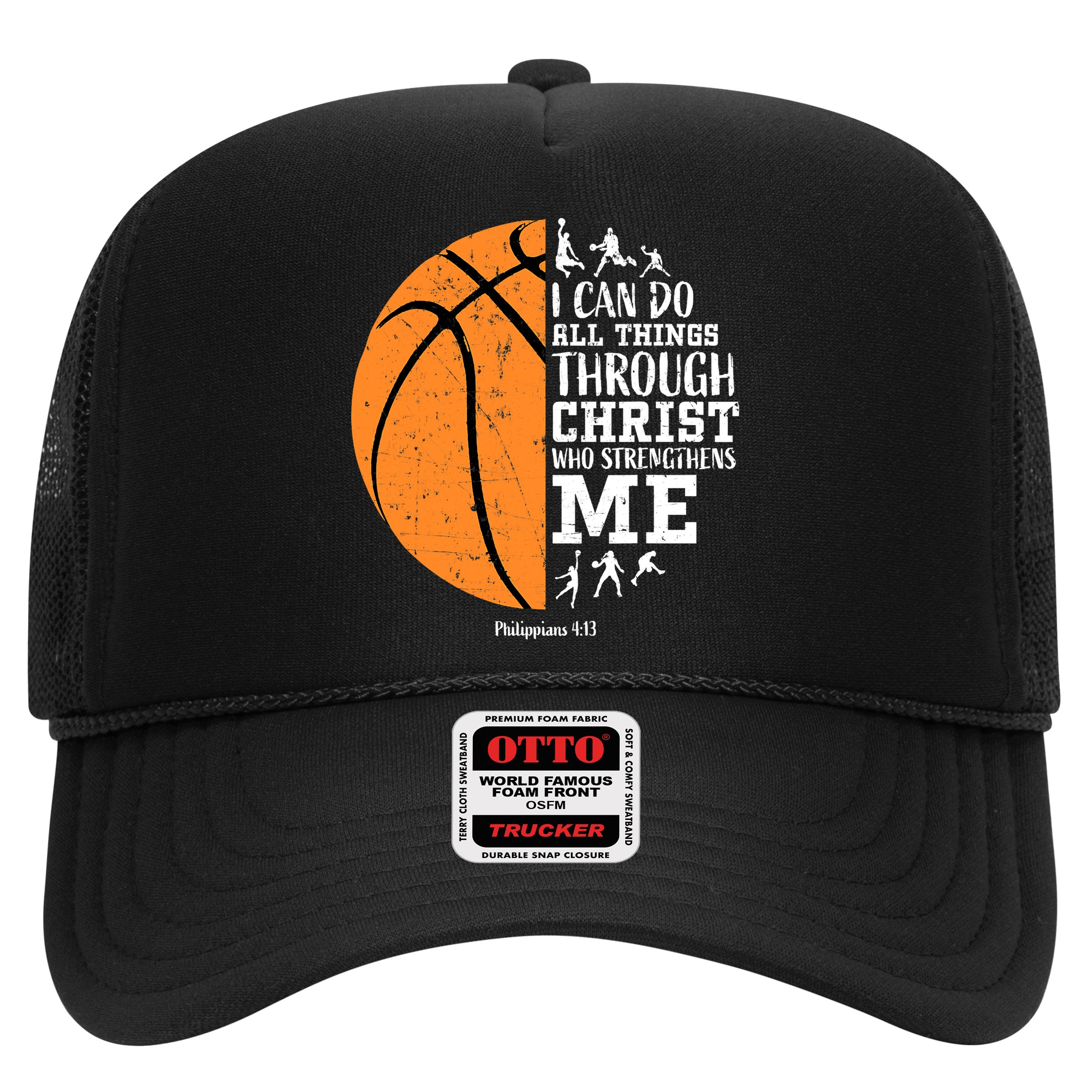 I Can Do All Things Through Christ Who Strengthens Me Basketball Hat